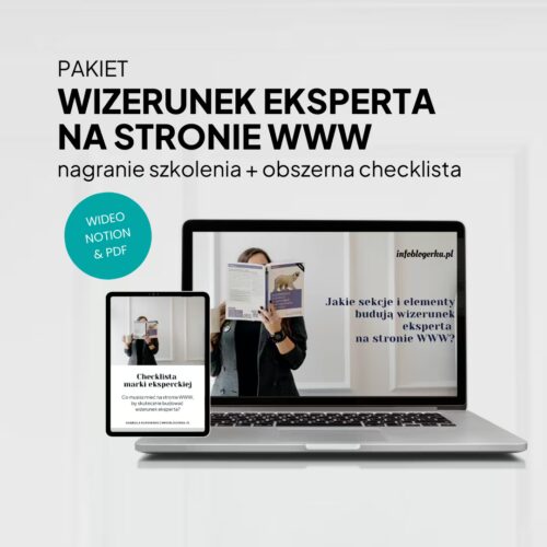 pakiet-checklista-marki-eksperckiej-plus-nagranie-wideo-ze-szkolenia-jakie-tresci-i-elementy-buduja-wizerunek-eksperta