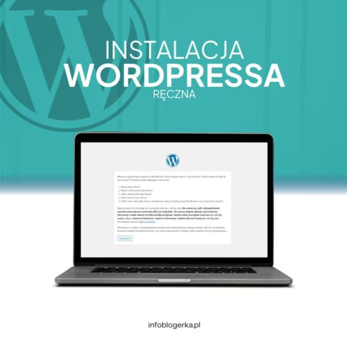 ręczna-instalacja-wordpressa-usluga-infoblogerka