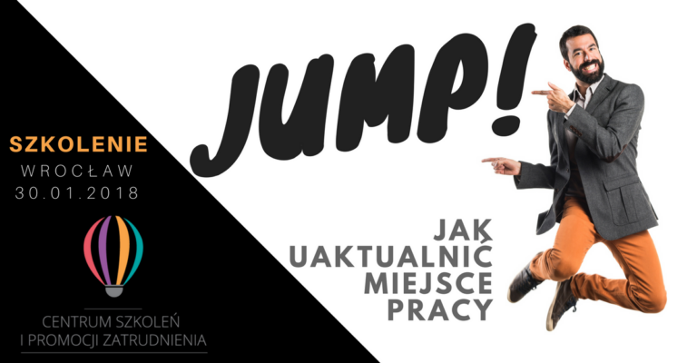 Szkolenie JUMP! Jak Uaktualnić Miejsce Pracy 2 PROJEKT 11