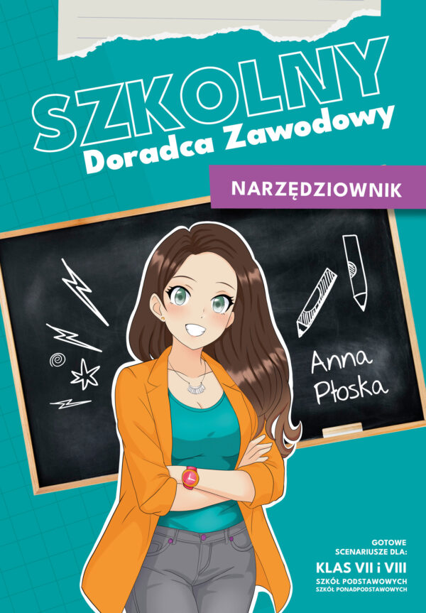 szkolny-doradca-zawodowy-narzedziownik-anna-ploska Książka "Szkolny Doradca Zawodowy. Narzędziownik" i karty pracy PDF w zestawie
